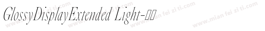GlossyDisplayExtended Light字体转换